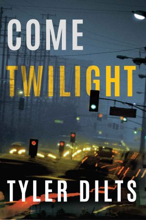 [Long Beach Homicide 04] • Come Twilight